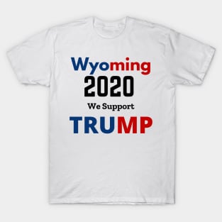 WYOMING Support TRUMP 2020 T-Shirt